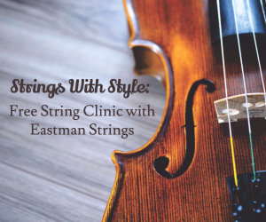 Free String Clinic with Eastman Strings